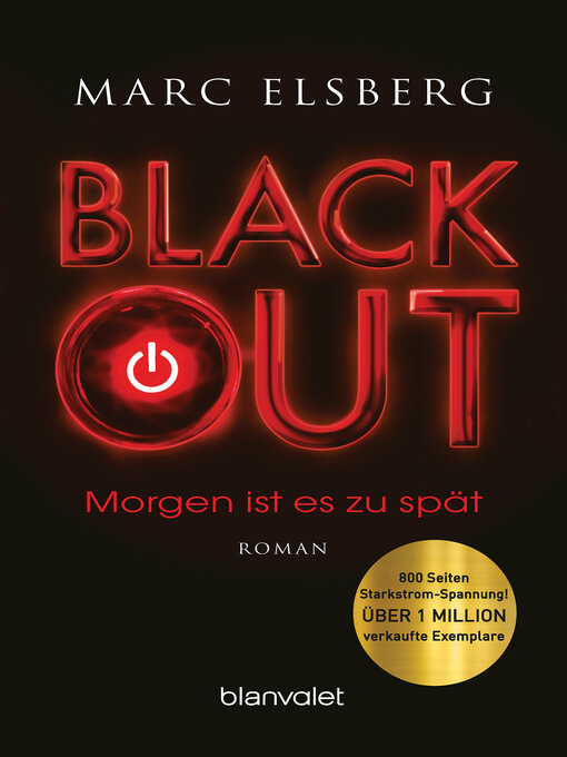 Title details for BLACKOUT--Morgen ist es zu spät by Marc Elsberg - Wait list